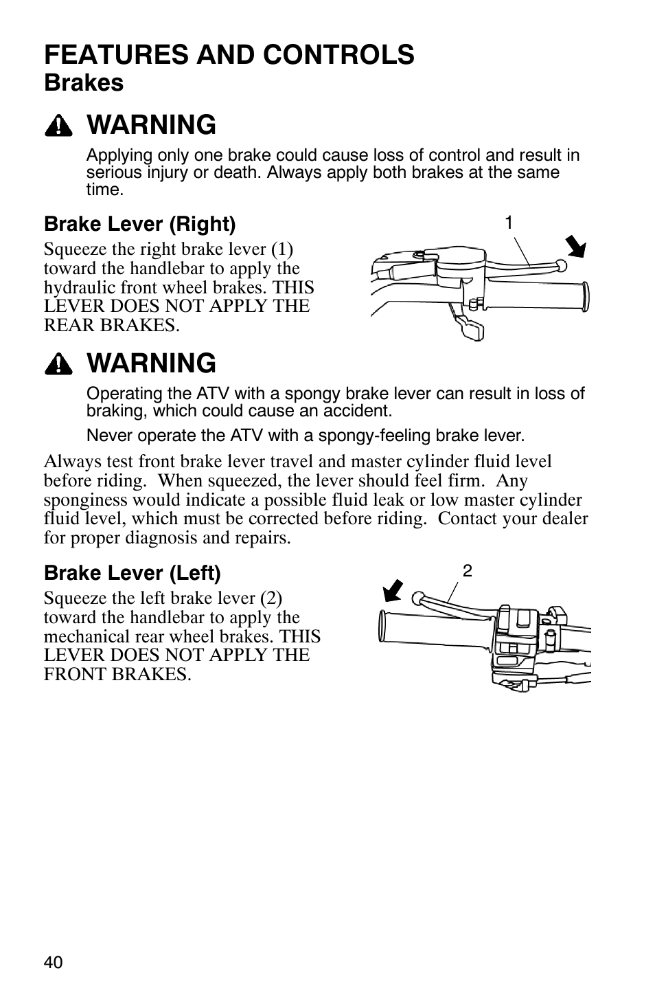 Features and controls, Warning, Brakes | Polaris Sawtooth User Manual | Page 43 / 118