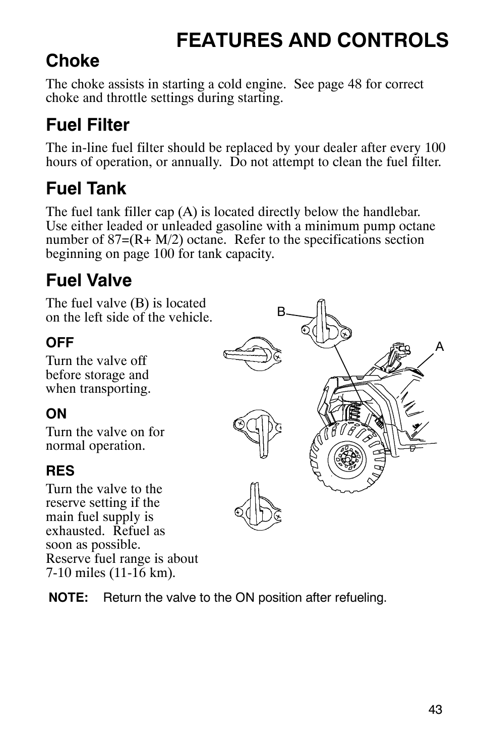 Features and controls, Choke, Fuel filter | Fuel tank, Fuel valve | Polaris Sawtooth User Manual | Page 46 / 118