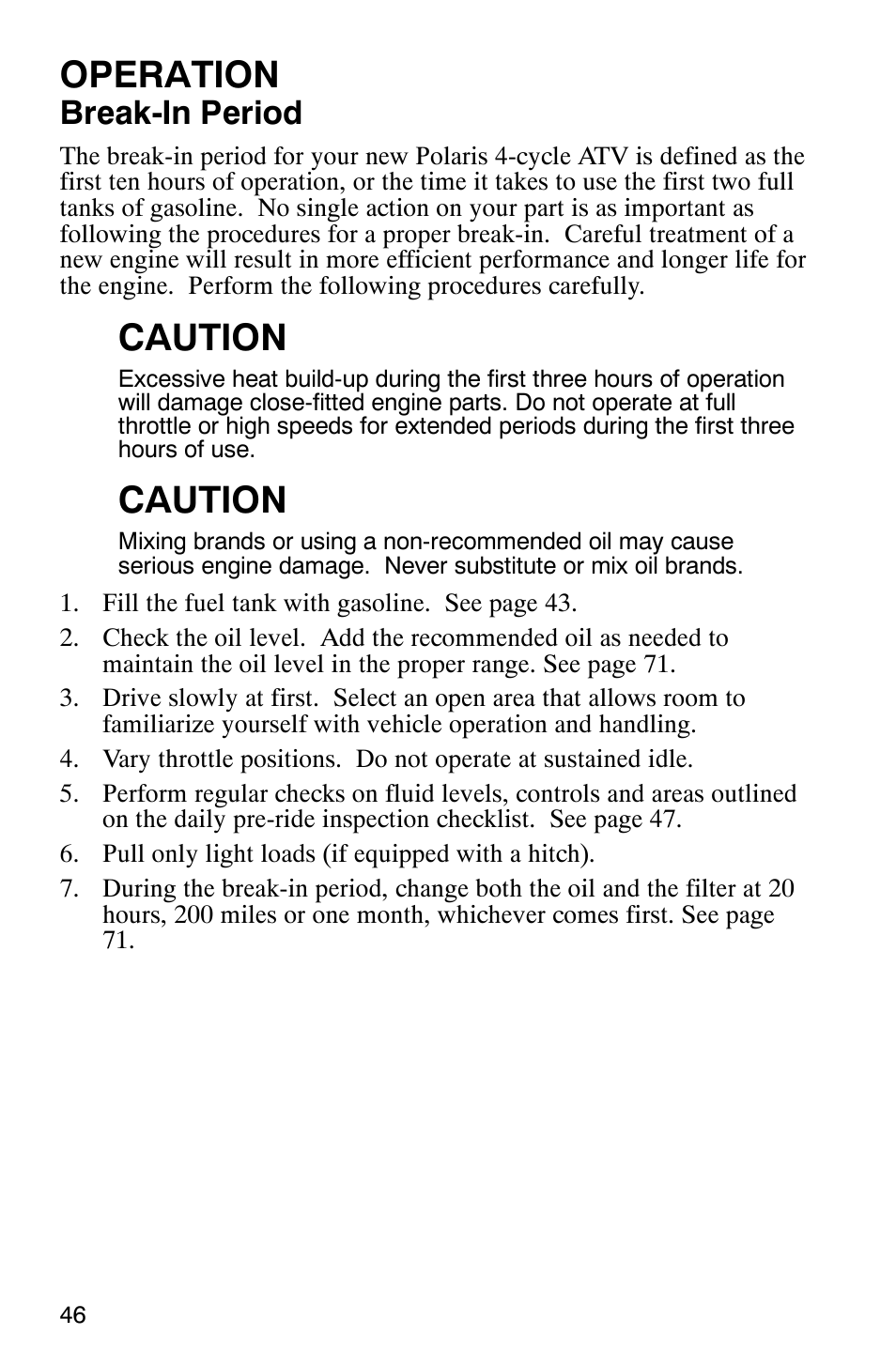 Operation, Caution, Break-in period | Polaris Sawtooth User Manual | Page 49 / 118