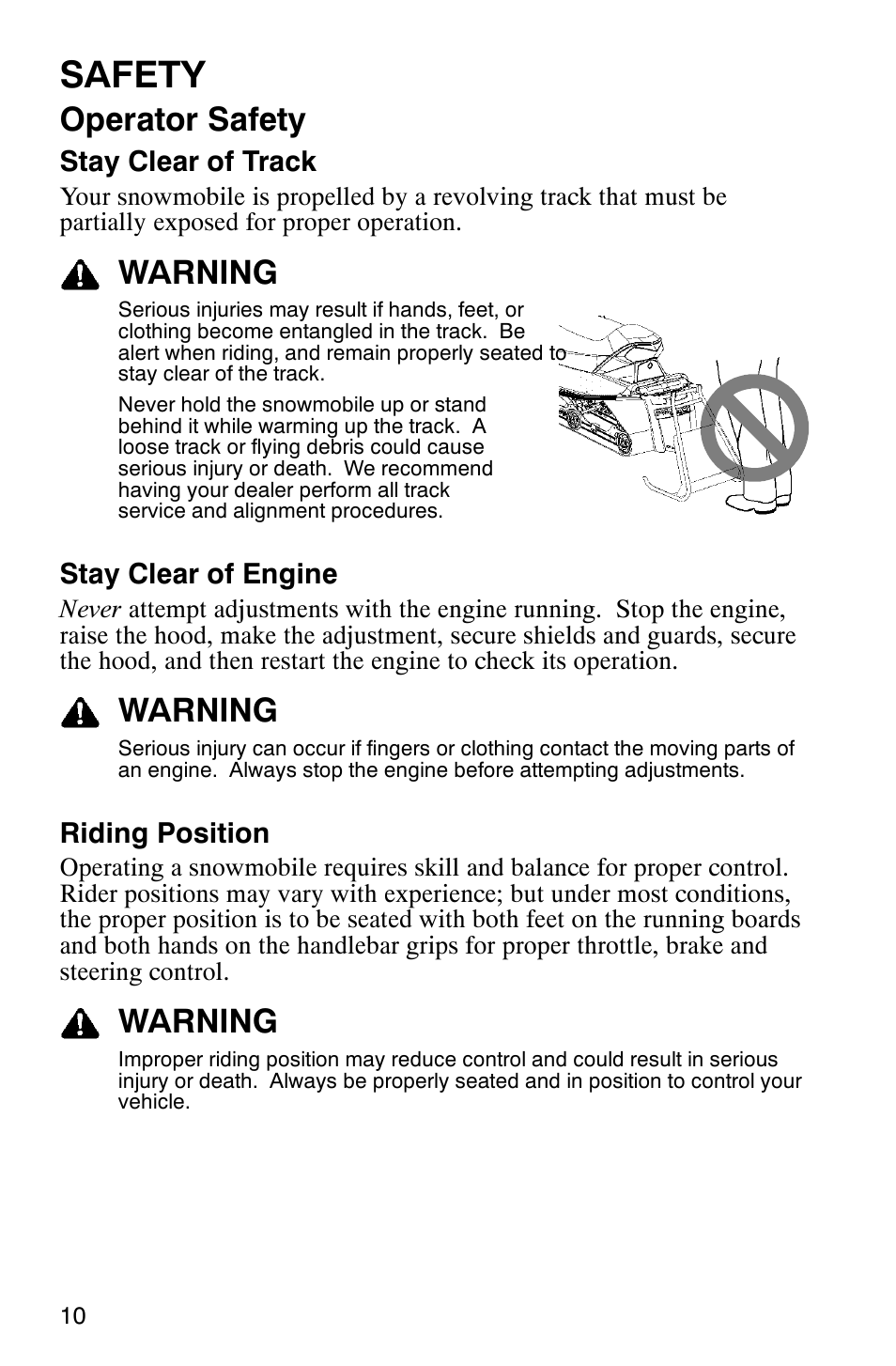 Safety, Operator safety, Warning | Stay clear of track, Stay clear of engine, Riding position | Polaris 600RR User Manual | Page 13 / 119