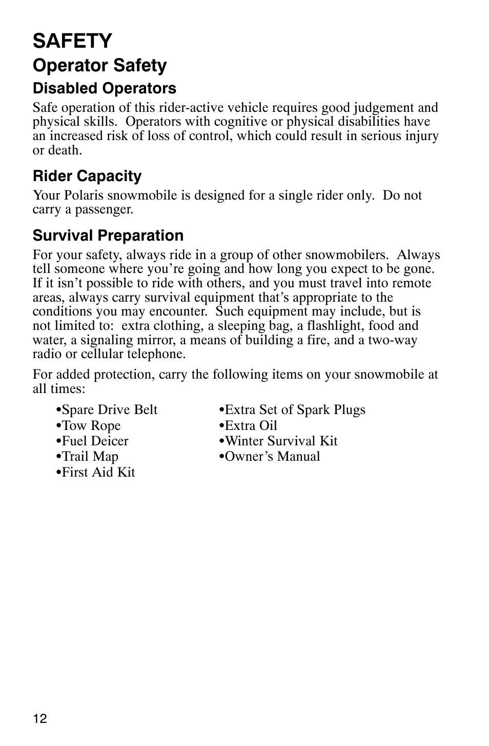 Safety, Operator safety | Polaris 600RR User Manual | Page 15 / 119