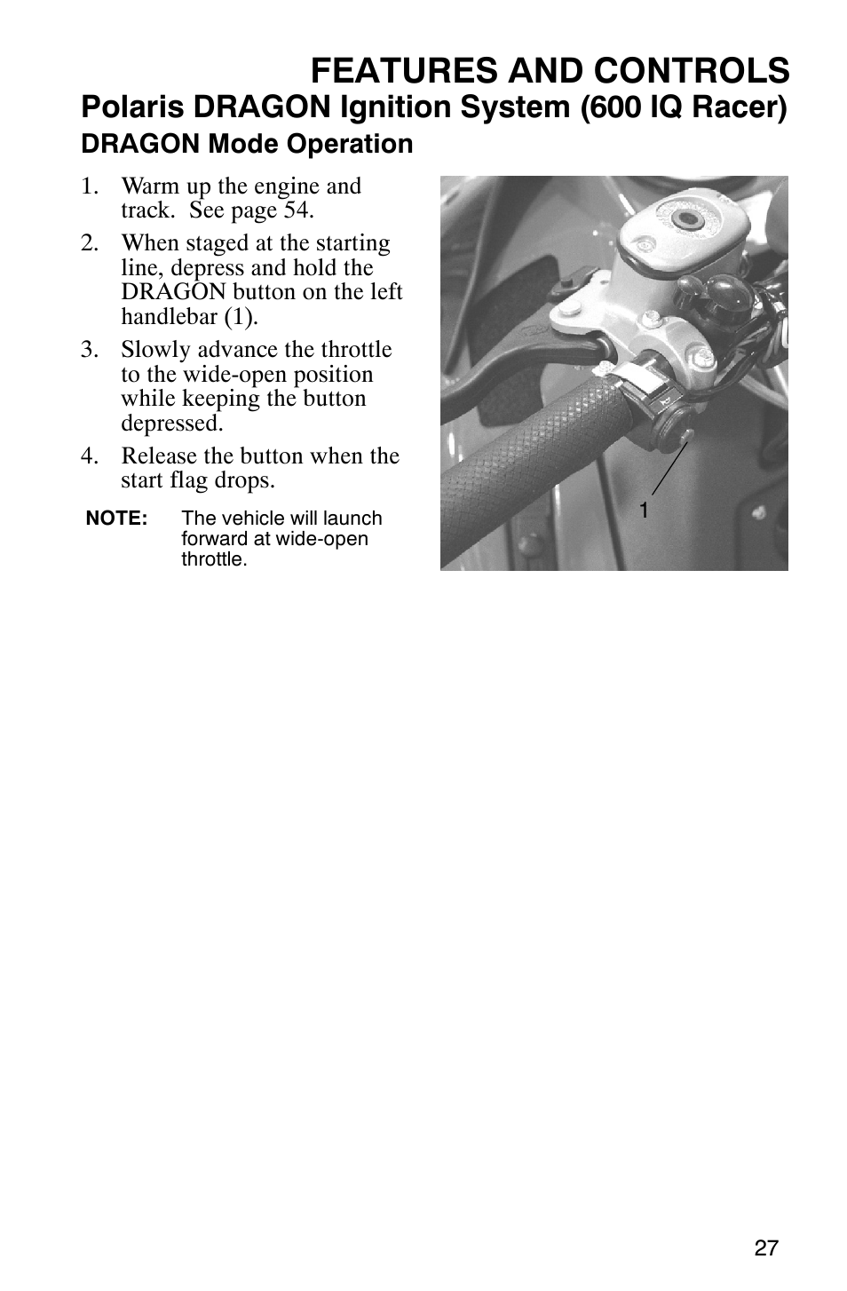 Features and controls, Polaris dragon ignition system (600 iq racer) | Polaris 600RR User Manual | Page 30 / 119