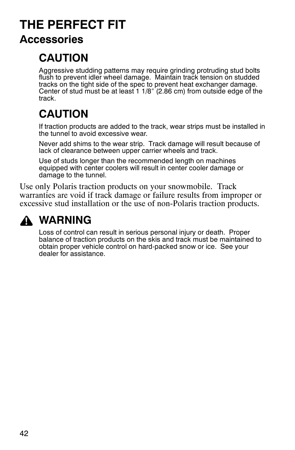 The perfect fit, Accessories caution, Caution | Warning | Polaris 600RR User Manual | Page 45 / 119