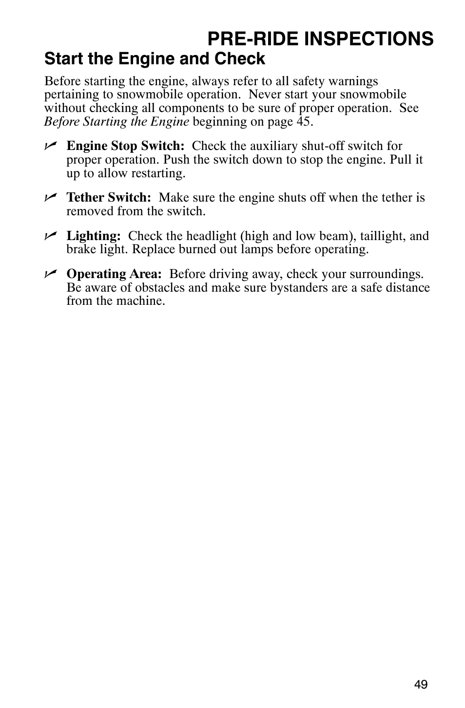 Pre-ride inspections, Start the engine and check | Polaris 600RR User Manual | Page 52 / 119