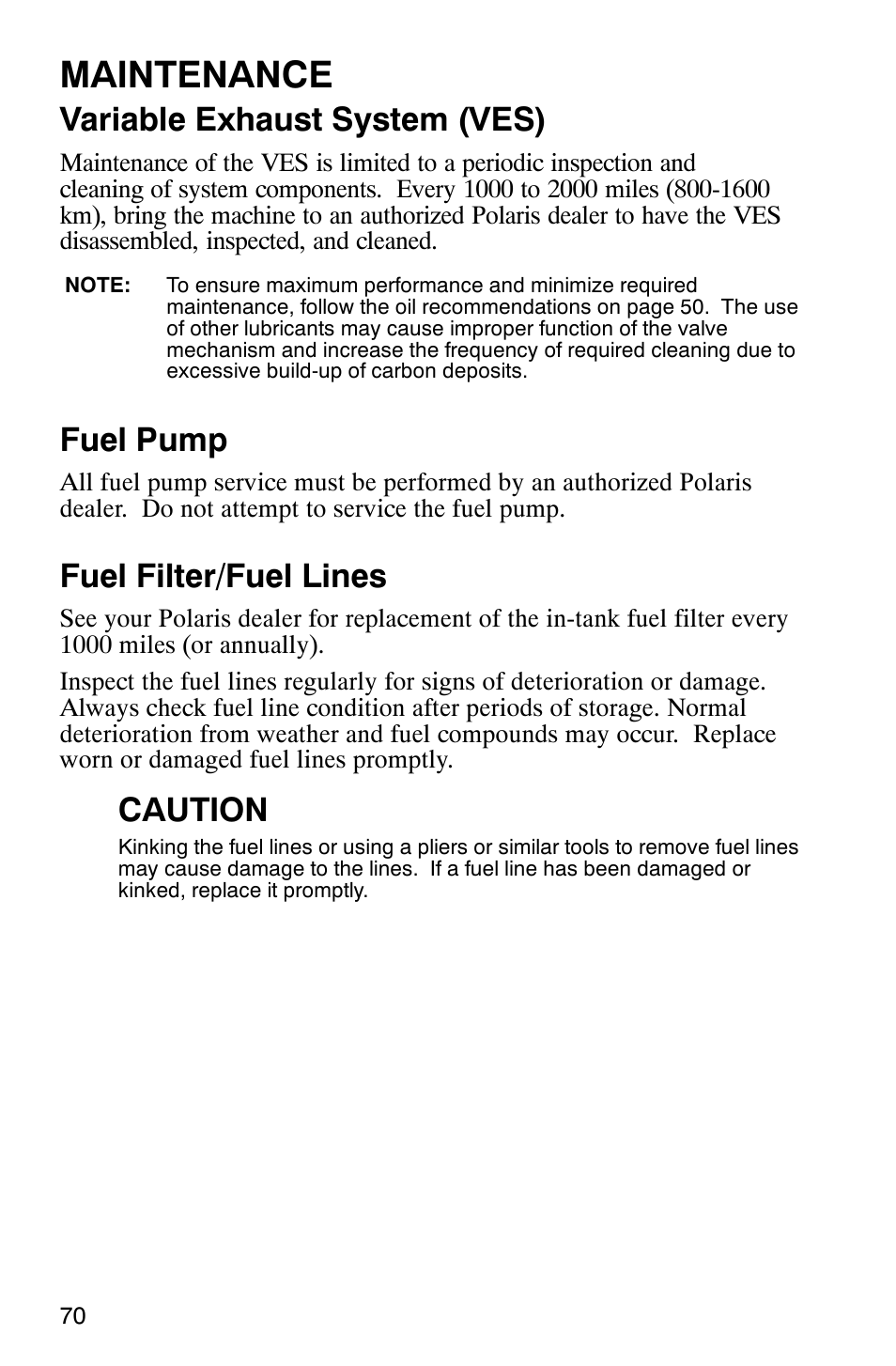 Maintenance, Variable exhaust system (ves), Fuel pump | Fuel filter/fuel lines, Caution | Polaris 600RR User Manual | Page 73 / 119