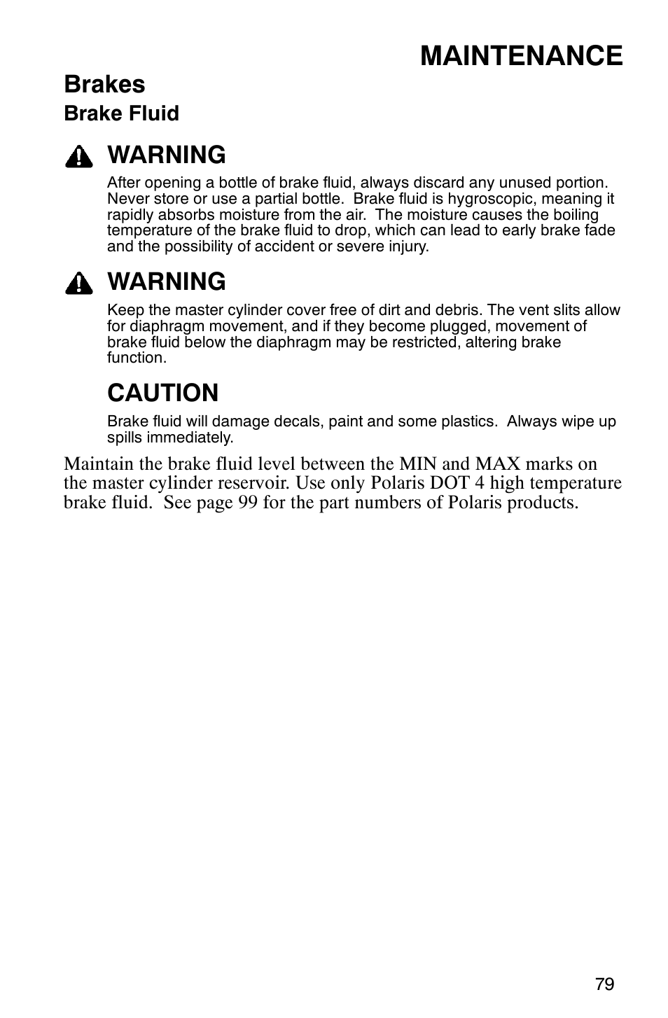 Maintenance, Brakes, Warning | Caution, Brake fluid | Polaris 600RR User Manual | Page 82 / 119