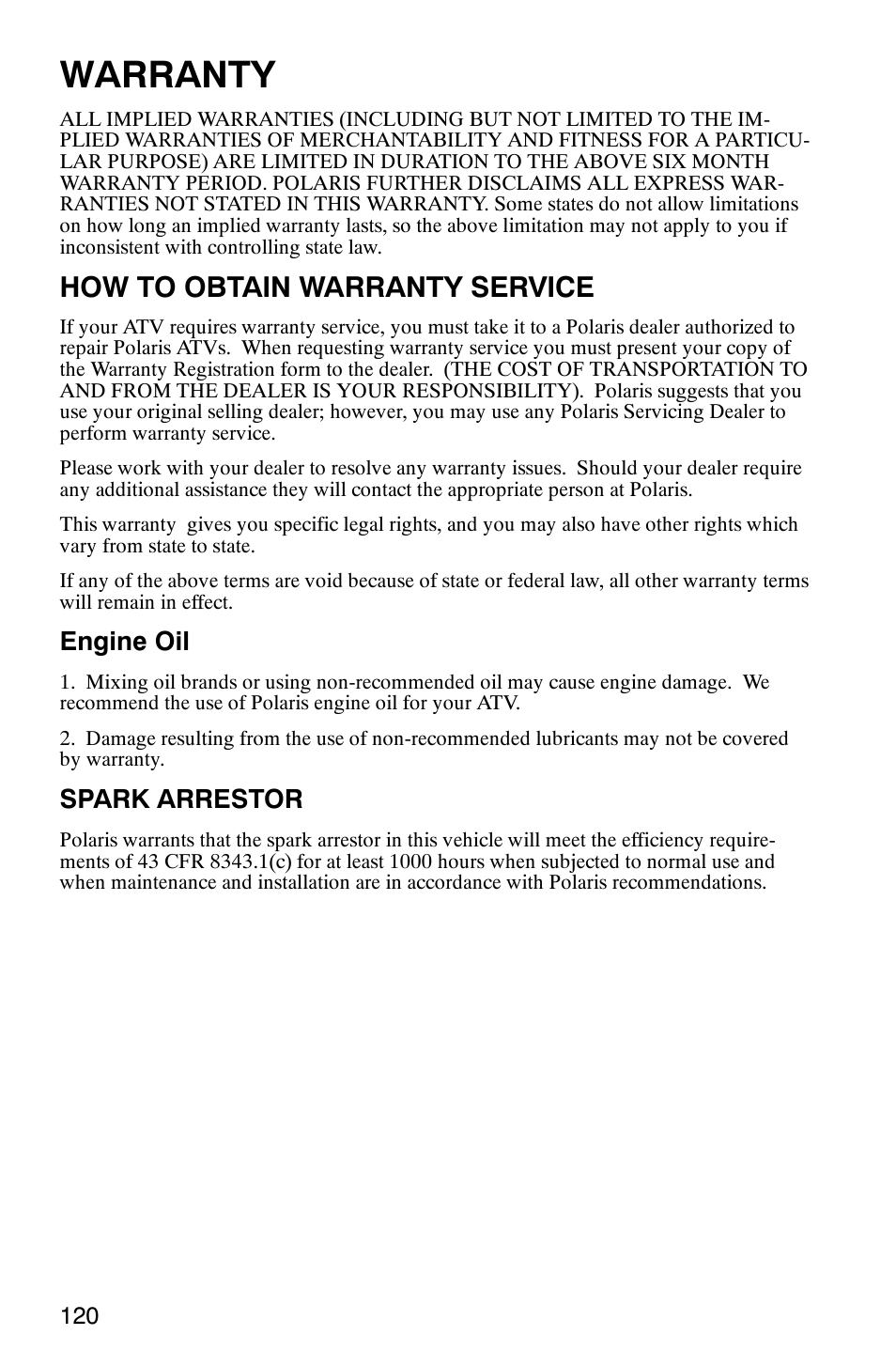 Warranty, How to obtain warranty service, Engine oil | Spark arrestor | Polaris MV700 User Manual | Page 123 / 131