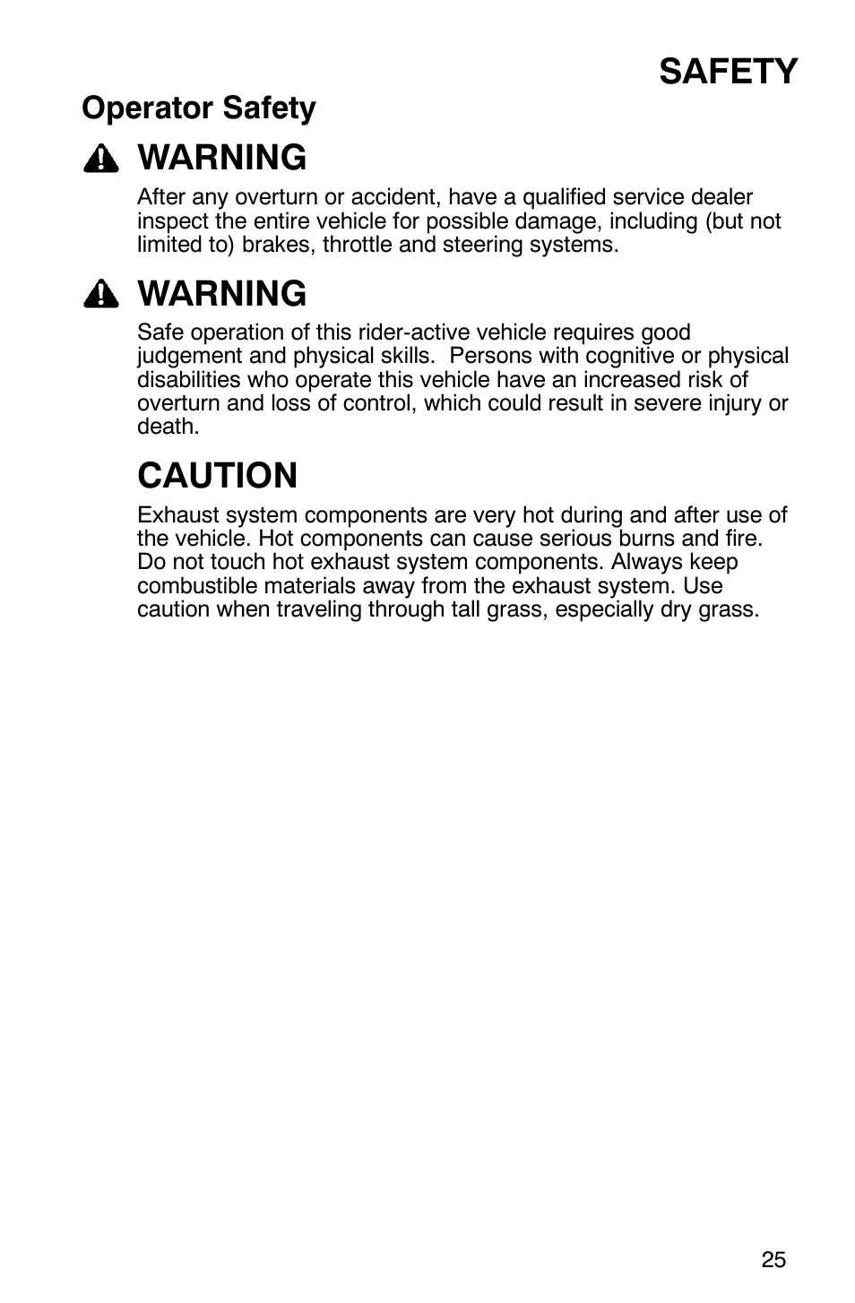 Safety, Warning, Caution | Operator safety | Polaris MV700 User Manual | Page 28 / 131