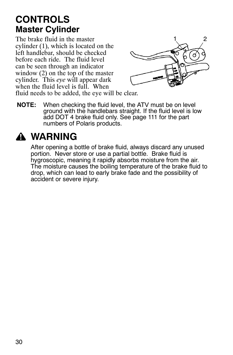 Controls, Warning, Master cylinder | Polaris MV700 User Manual | Page 33 / 131