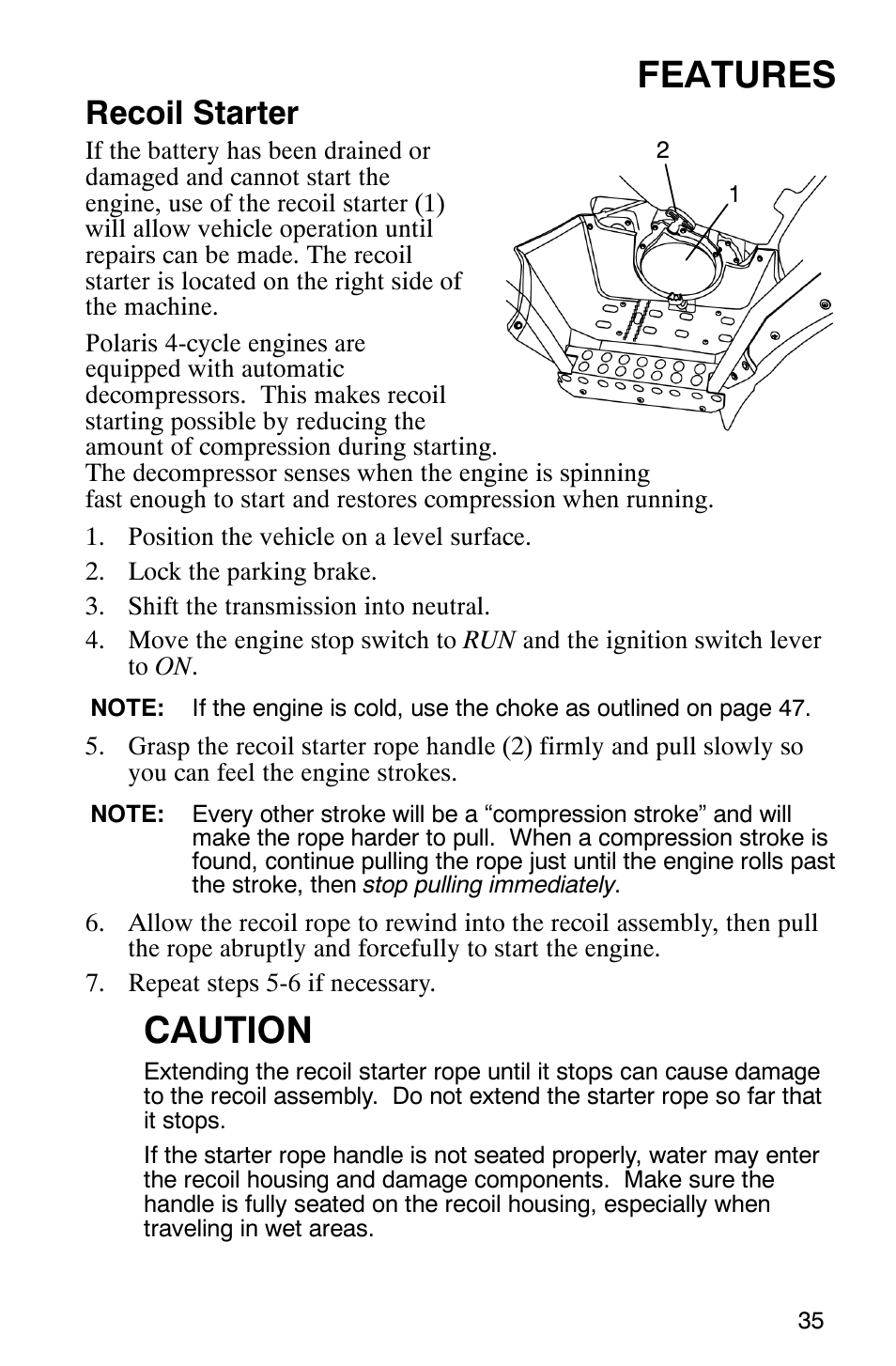 Features, Caution, Recoil starter | Polaris MV700 User Manual | Page 38 / 131