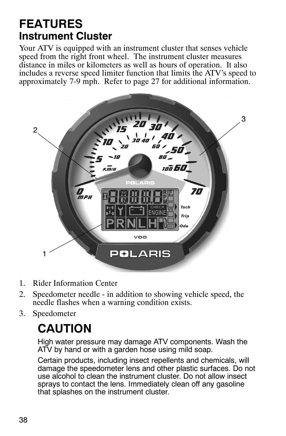 Features, Caution, Instrument cluster | Polaris MV700 User Manual | Page 41 / 131