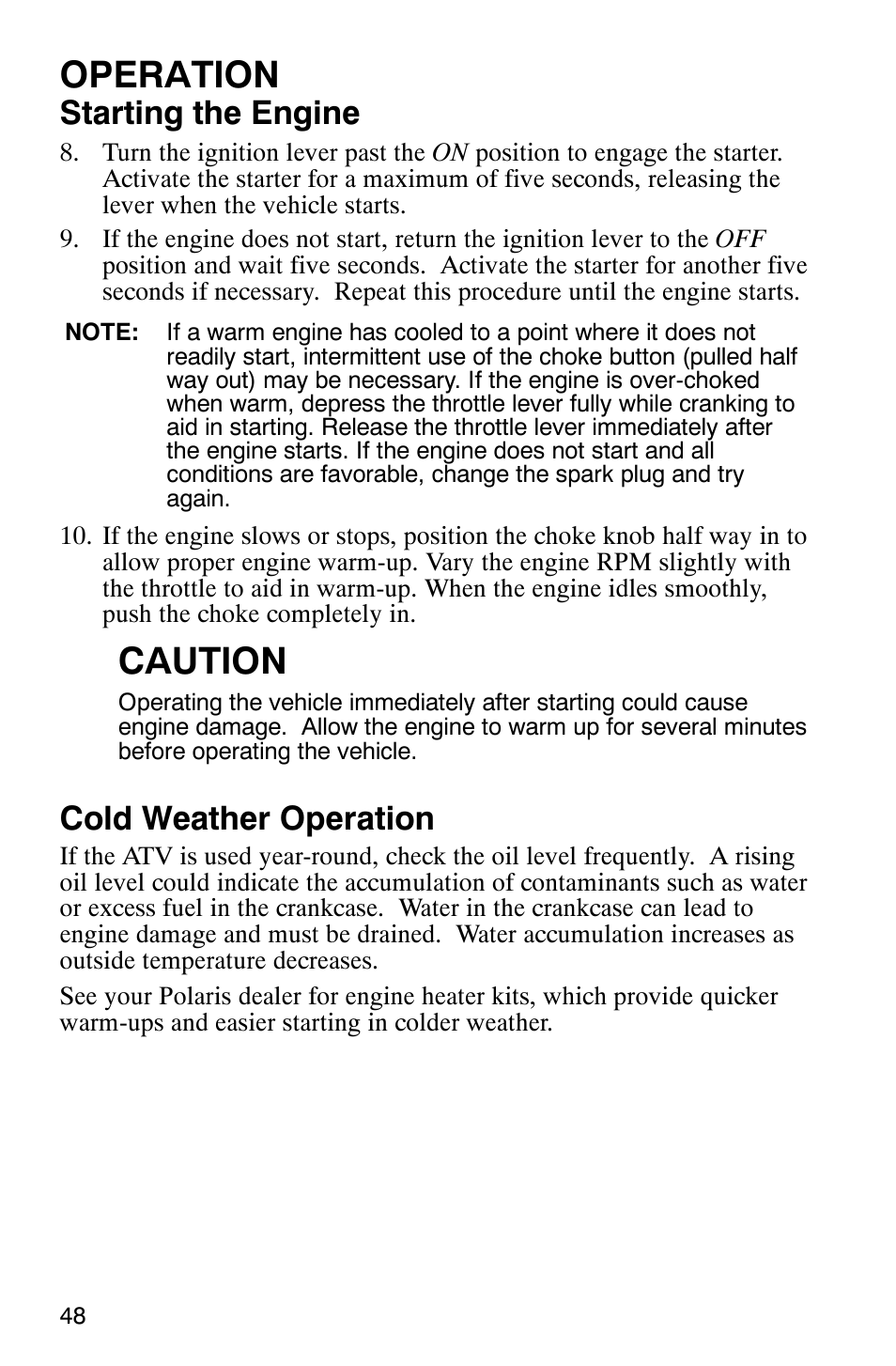Operation, Caution, Starting the engine | Cold weather operation | Polaris MV700 User Manual | Page 51 / 131