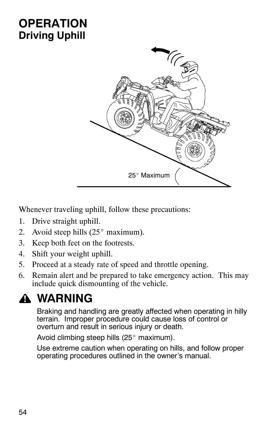 Operation, Warning, Driving uphill | Polaris MV700 User Manual | Page 57 / 131