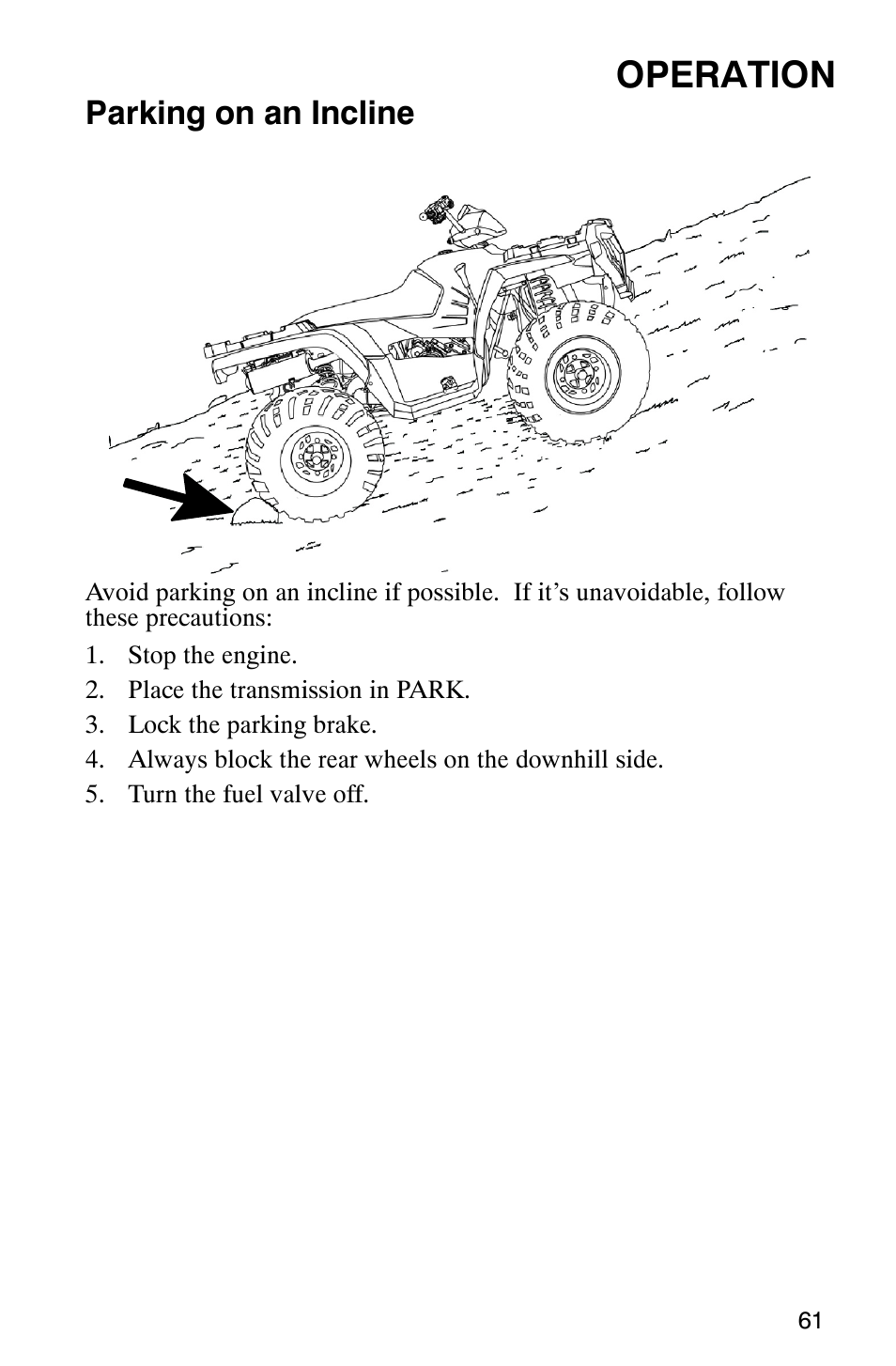 Operation, Parking on an incline | Polaris MV700 User Manual | Page 64 / 131