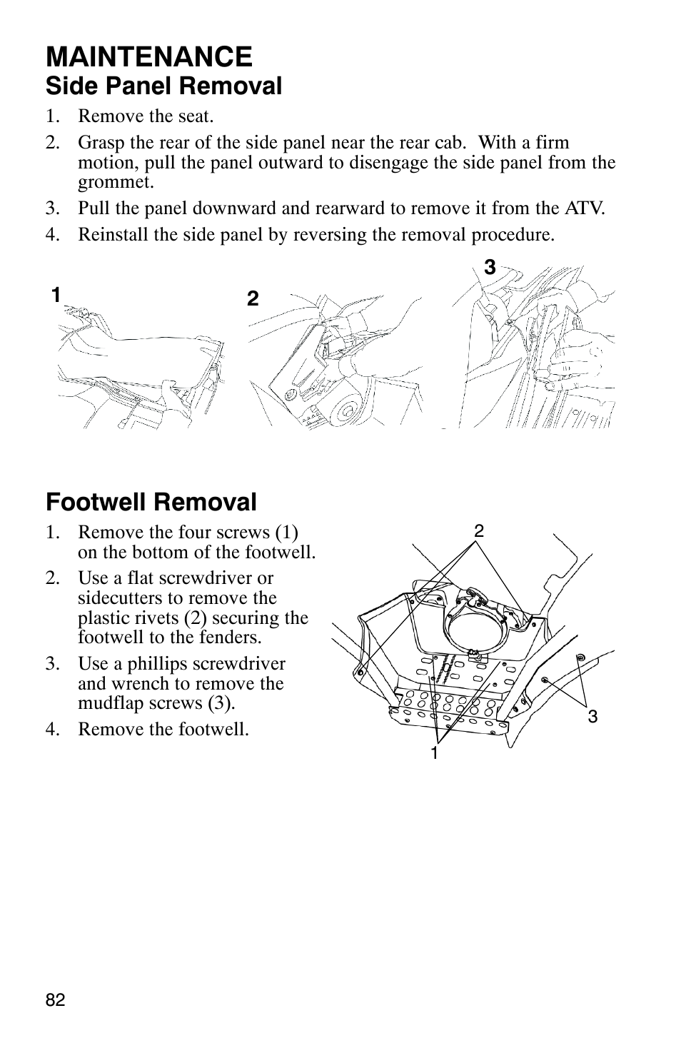 Maintenance, Side panel removal, Footwell removal | Polaris MV700 User Manual | Page 85 / 131