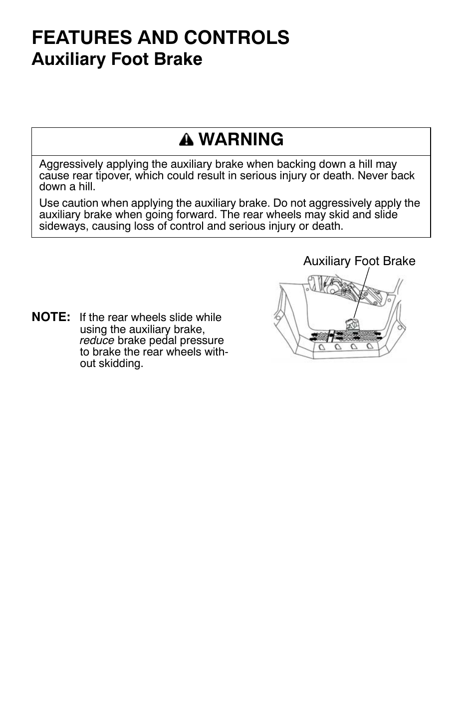 Features and controls, Auxiliary foot brake, Warning | Polaris Sportsman 9921169 User Manual | Page 40 / 137