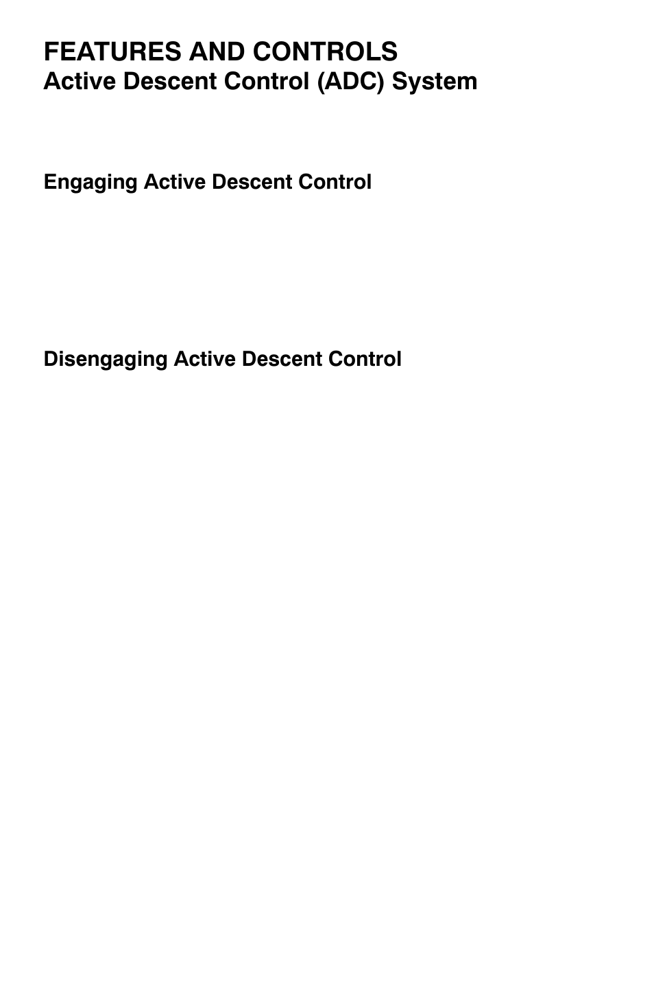 Features and controls, Active descent control (adc) system | Polaris Sportsman 9921169 User Manual | Page 44 / 137