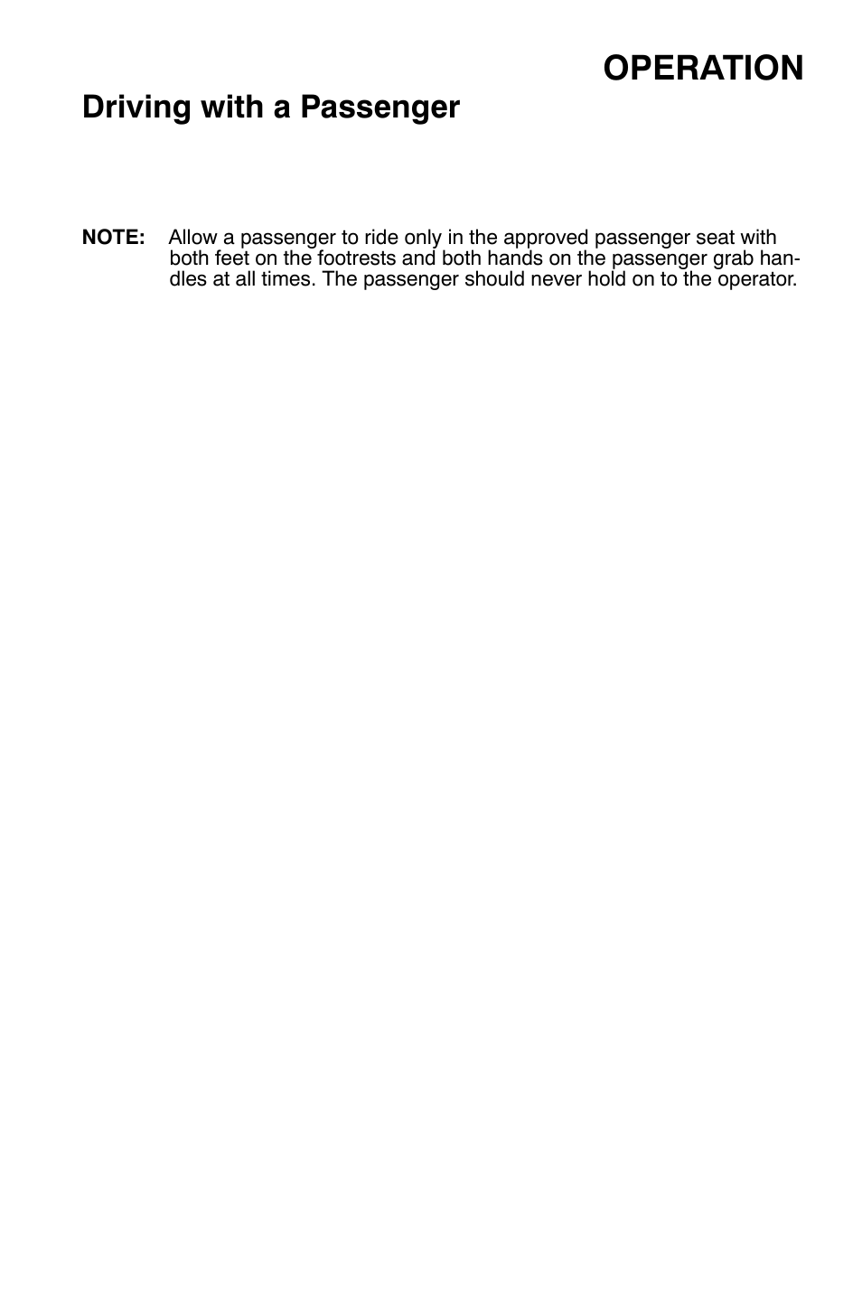 Operation, Driving with a passenger | Polaris Sportsman 9921454 User Manual | Page 49 / 129