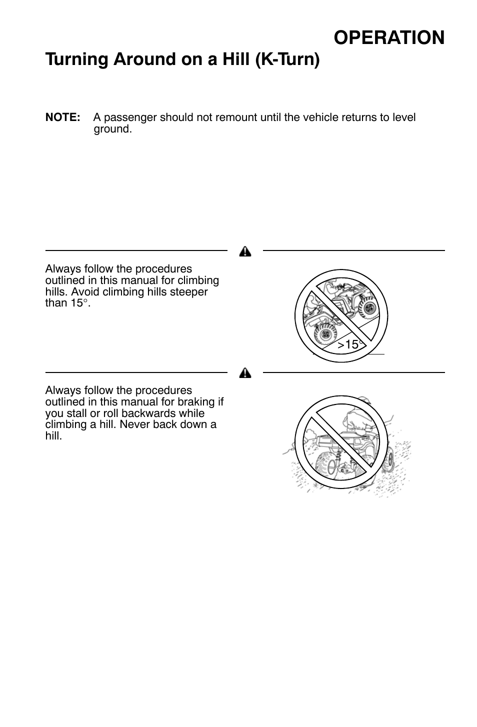 Operation, Turning around on a hill (k-turn) | Polaris Sportsman 9921454 User Manual | Page 55 / 129