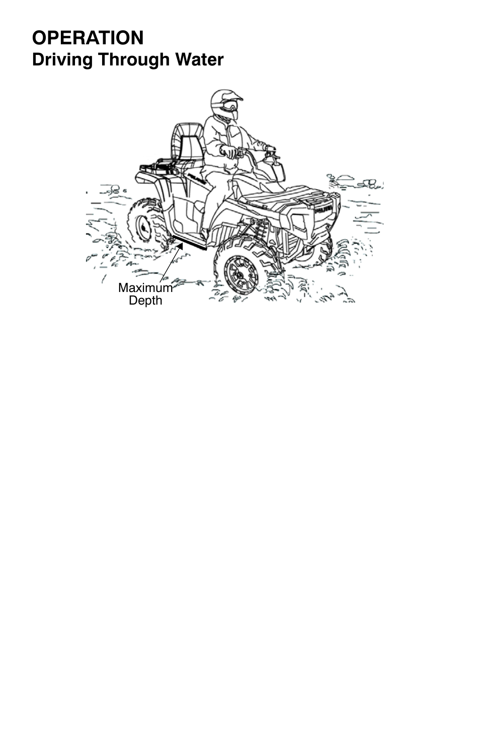 Operation, Driving through water | Polaris Sportsman 9921454 User Manual | Page 56 / 129