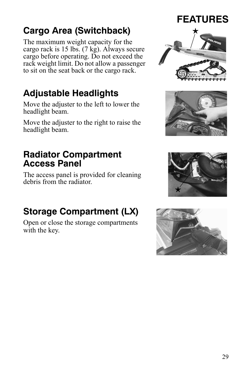 Features, Cargo area (switchback), Adjustable headlights | Radiator compartment access panel, Storage compartment (lx) | Polaris IQ Turbo LX User Manual | Page 32 / 174