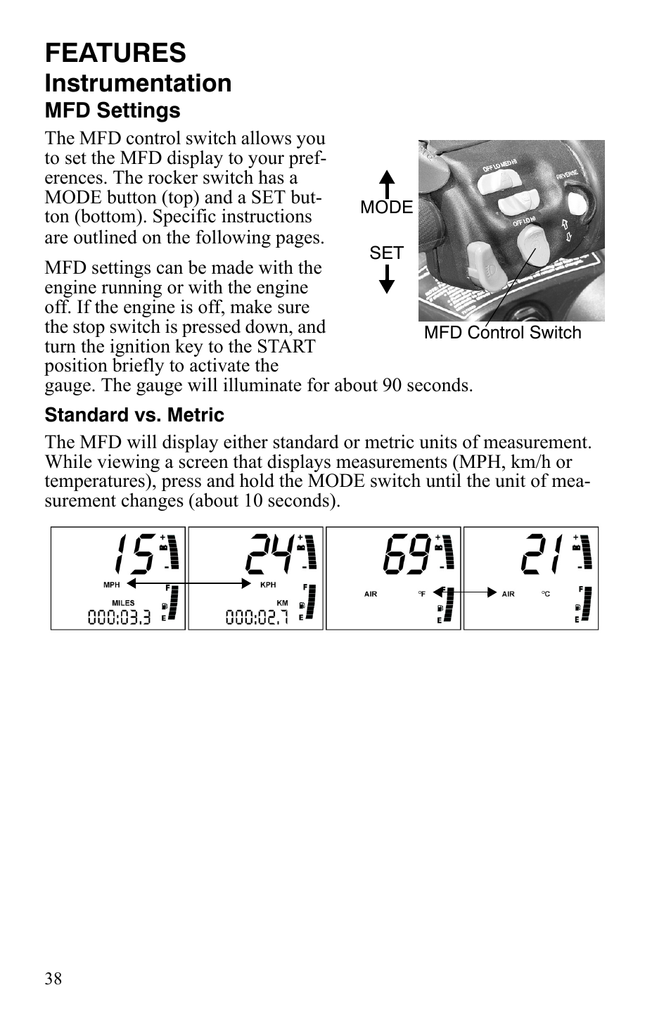 Features, Instrumentation | Polaris IQ Turbo LX User Manual | Page 41 / 174