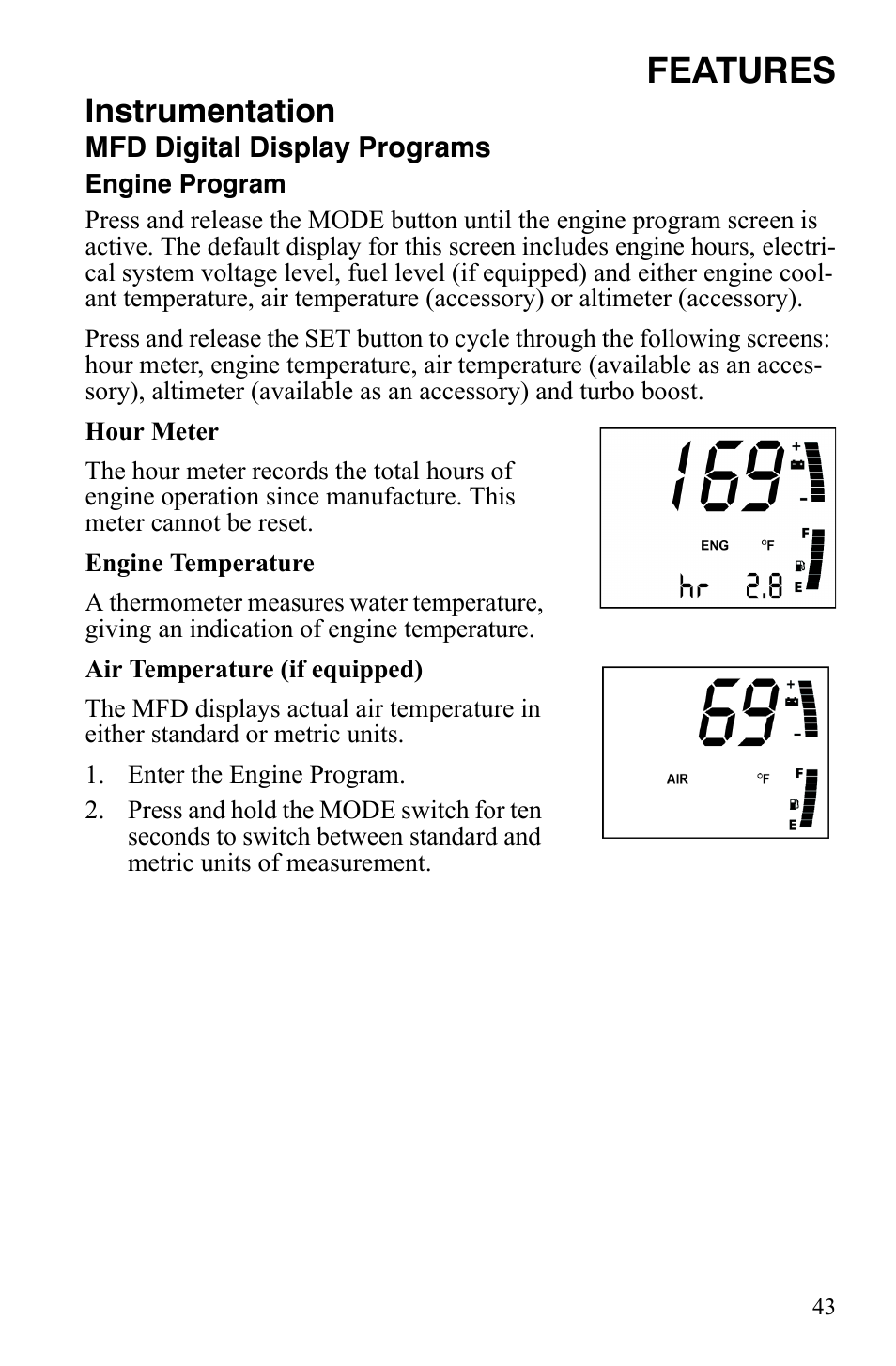 Features, Instrumentation | Polaris IQ Turbo LX User Manual | Page 46 / 174