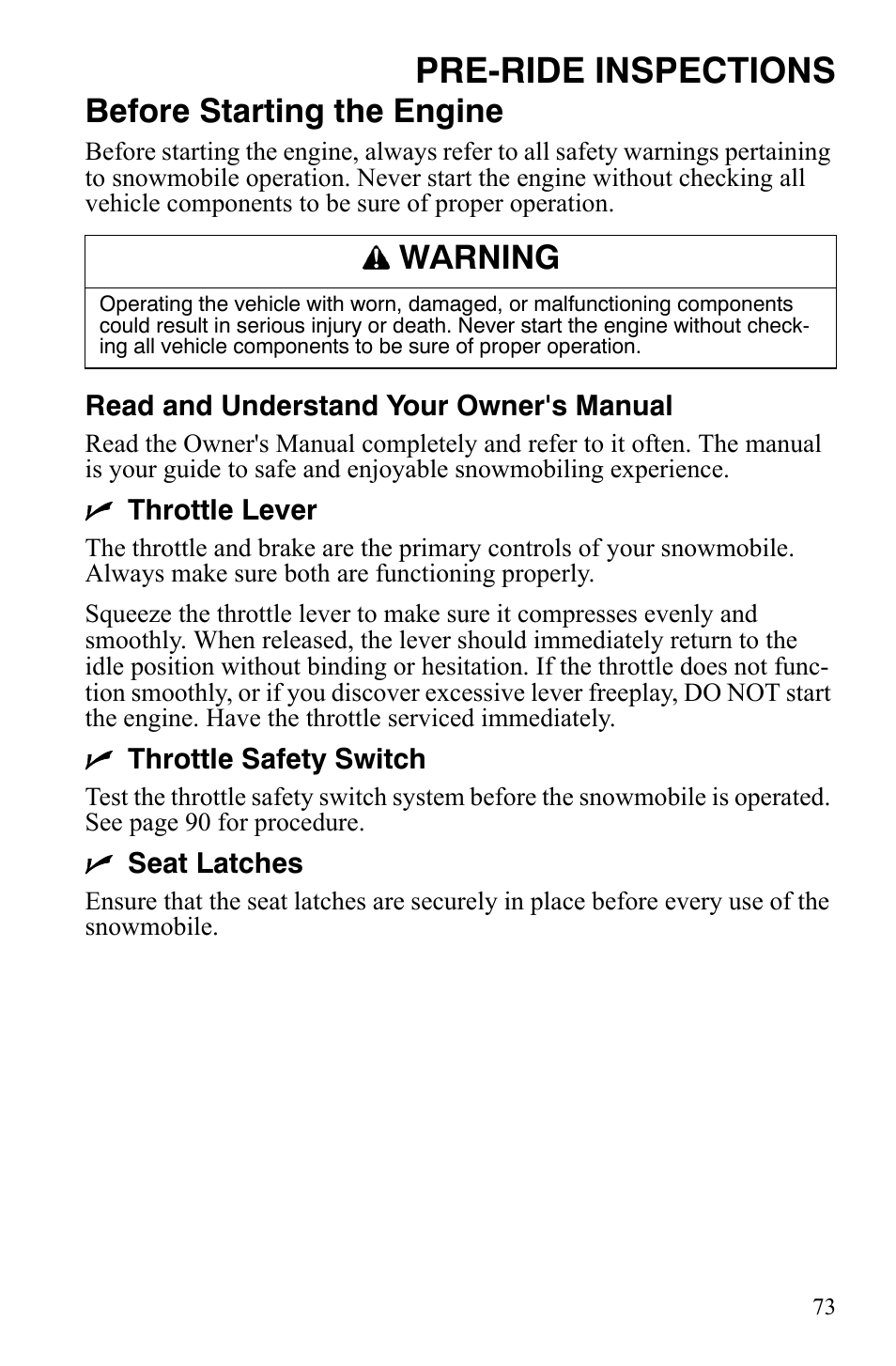 Pre-ride inspections, Before starting the engine, Warning | Polaris IQ Turbo LX User Manual | Page 76 / 174