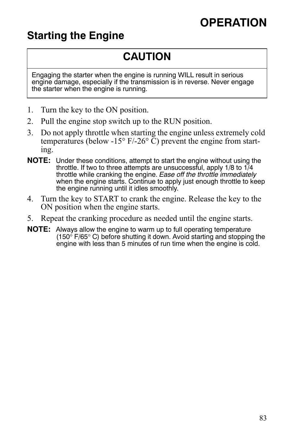 Operation, Starting the engine, Caution | Polaris IQ Turbo LX User Manual | Page 86 / 174