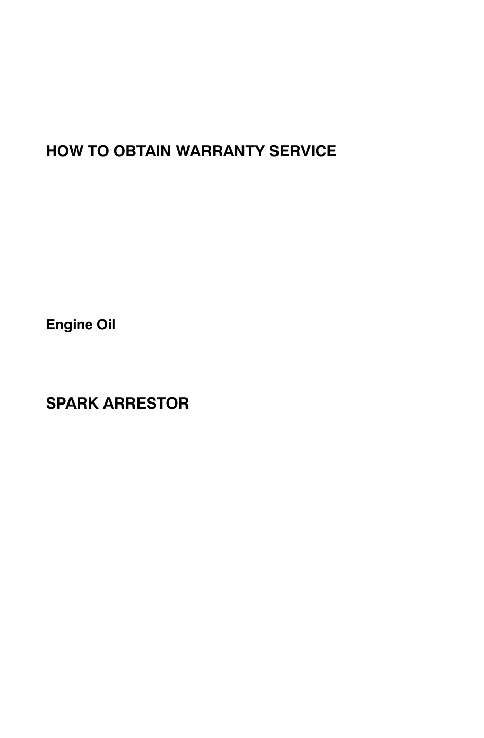 Warranty, How to obtain warranty service, Spark arrestor | Polaris Sportsman 800 Big Boss User Manual | Page 130 / 136