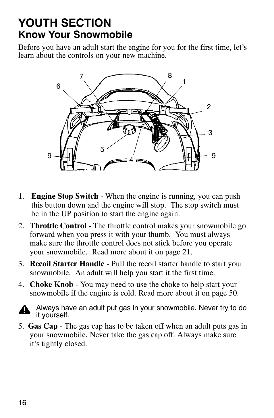 Know your snowmobile | Polaris 120 User Manual | Page 19 / 99