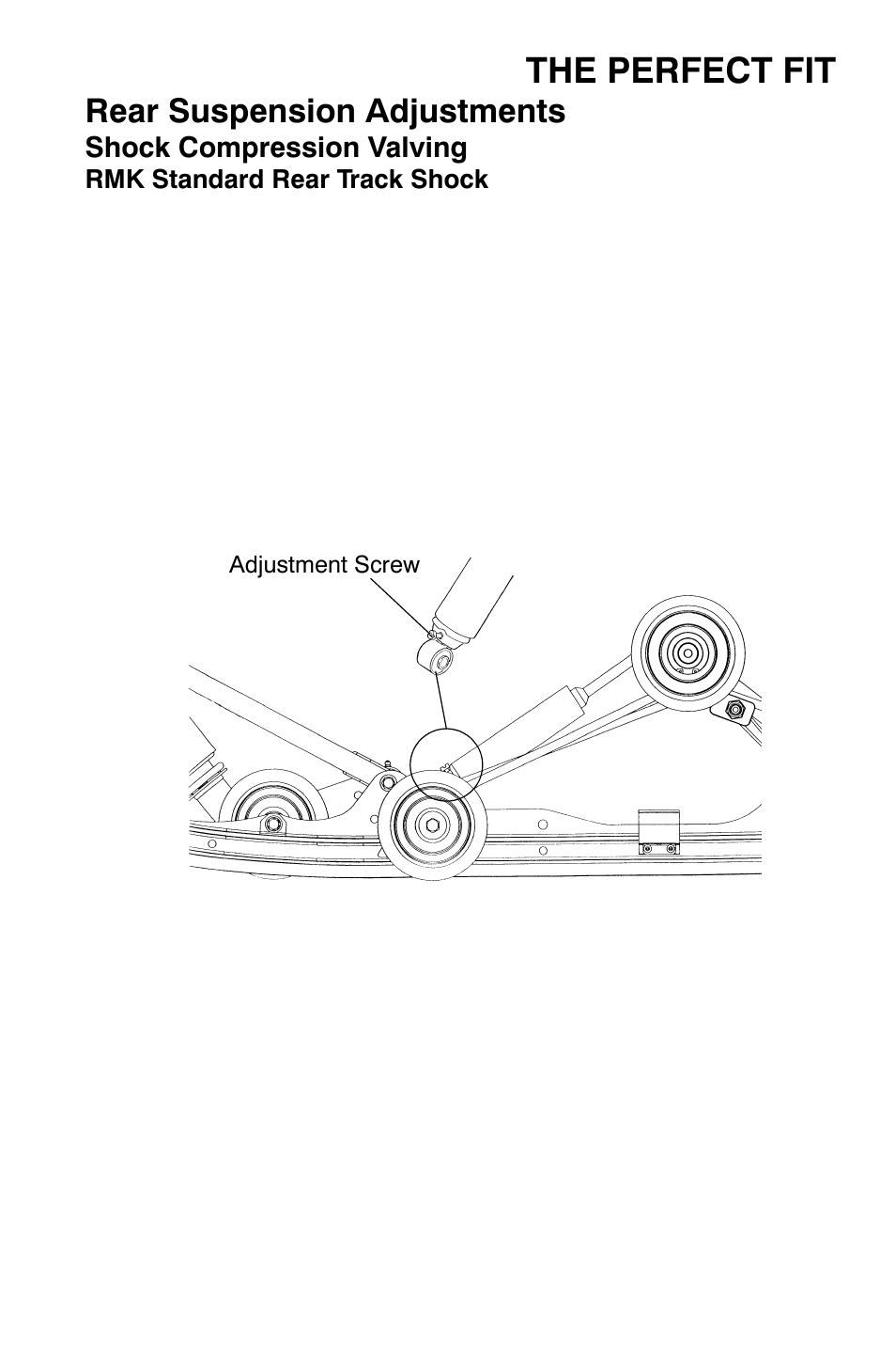 The perfect fit, Rear suspension adjustments | Polaris 700 Dragon RMK User Manual | Page 48 / 135