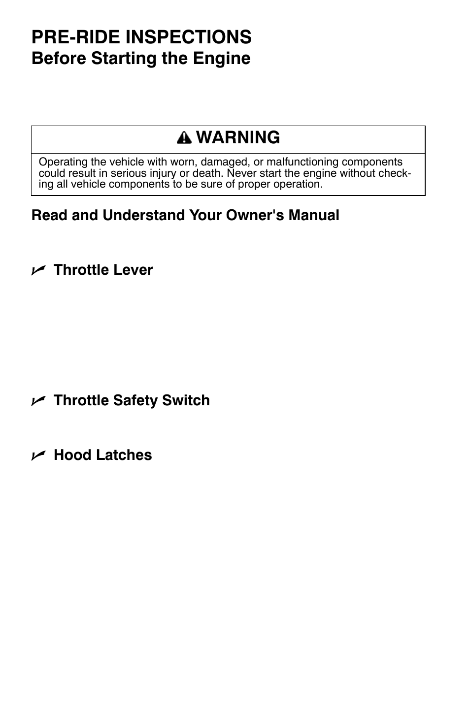 Pre-ride inspections, Before starting the engine, Warning | Polaris 700 Dragon RMK User Manual | Page 53 / 135