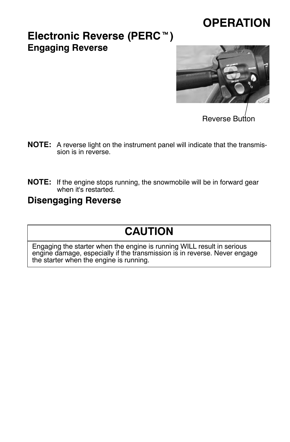 Operation, Electronic reverse (perc t ), Caution | Polaris 700 Dragon RMK User Manual | Page 70 / 135