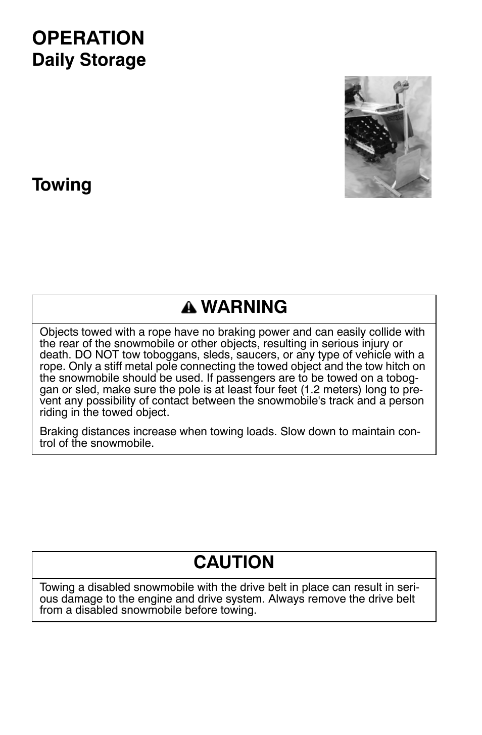 Operation, Daily storage, Towing | Warning, Caution | Polaris 700 Dragon RMK User Manual | Page 71 / 135