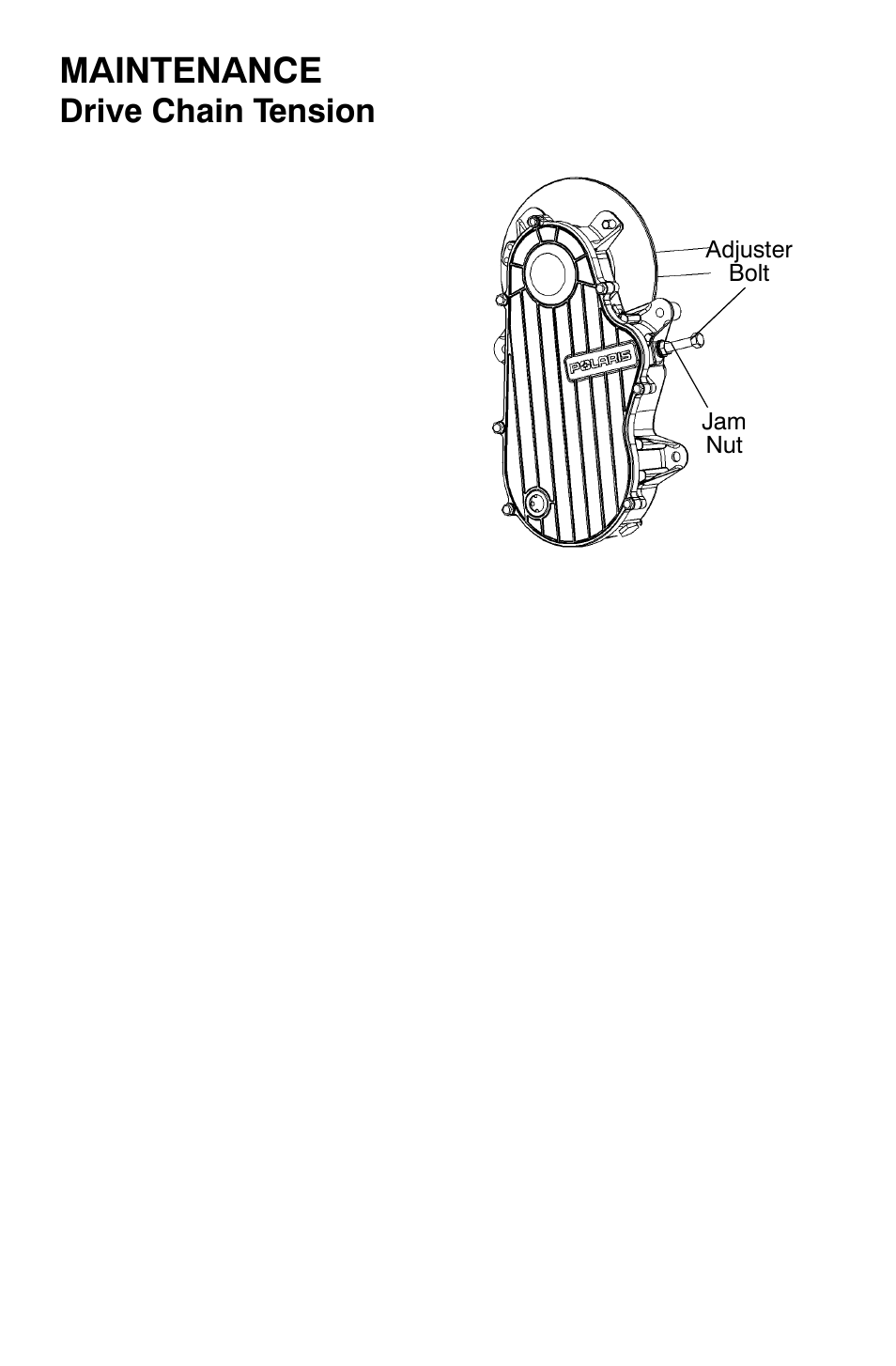 Maintenance, Drive chain tension | Polaris 700 Dragon RMK User Manual | Page 93 / 135