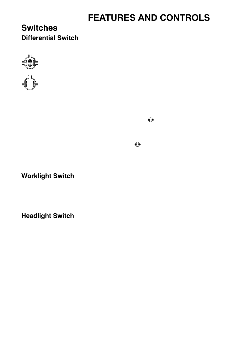 Features and controls, Switches | Polaris Sportsman 800 X2 User Manual | Page 32 / 148