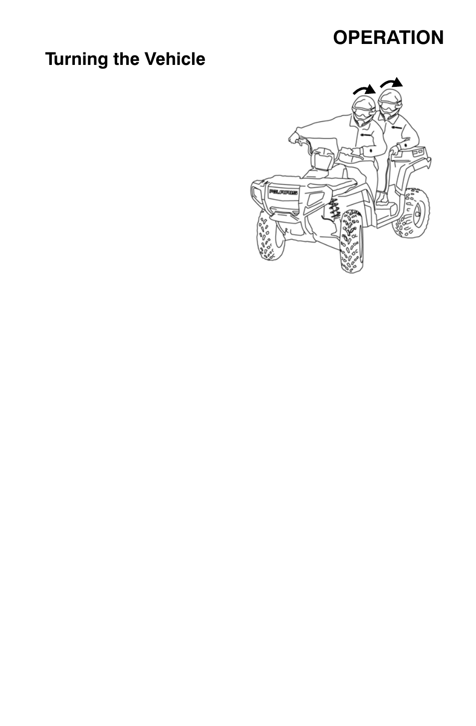 Operation, Turning the vehicle | Polaris Sportsman 800 X2 User Manual | Page 60 / 148