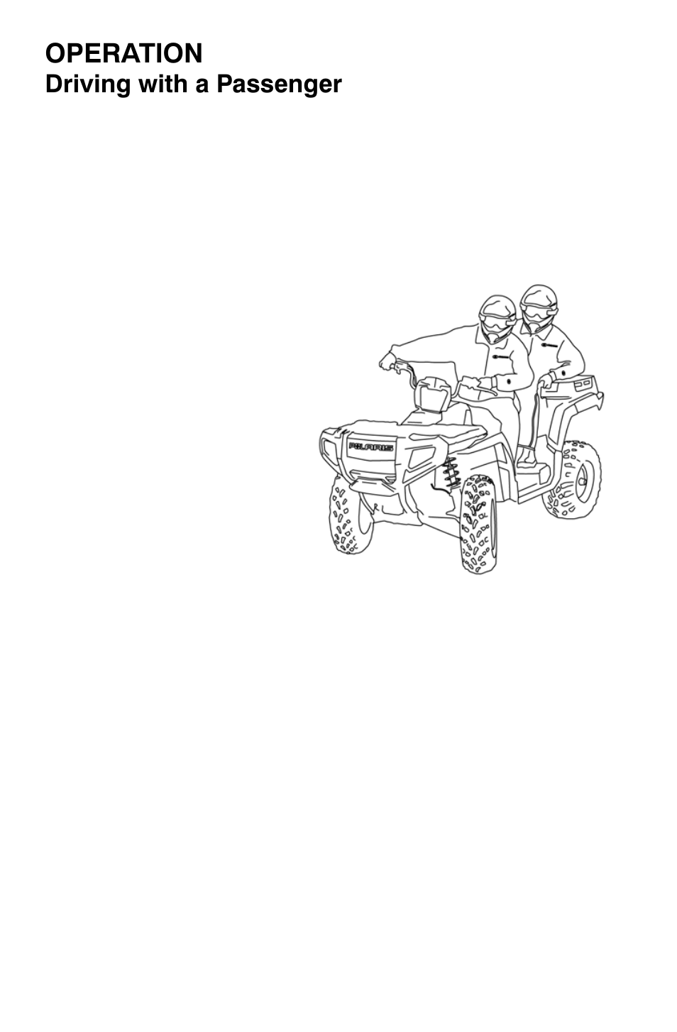 Operation, Driving with a passenger | Polaris Sportsman 800 X2 User Manual | Page 61 / 148