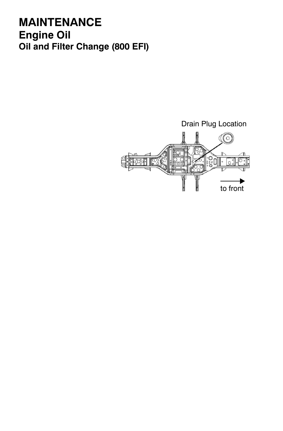 Maintenance, Engine oil | Polaris Sportsman 800 X2 User Manual | Page 89 / 148