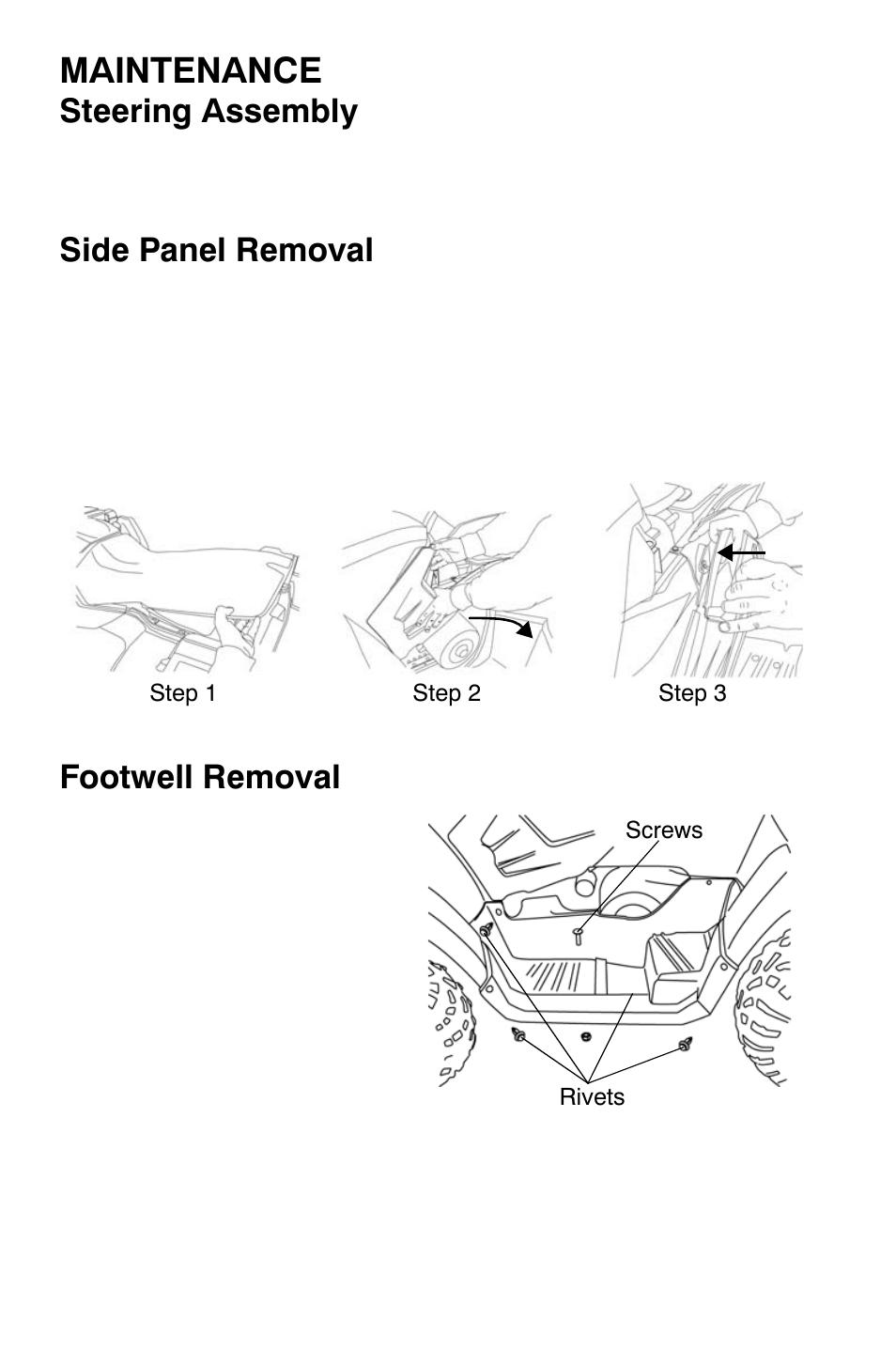 Maintenance, Steering assembly, Side panel removal | Footwell removal | Polaris Sportsman 800 X2 User Manual | Page 99 / 148