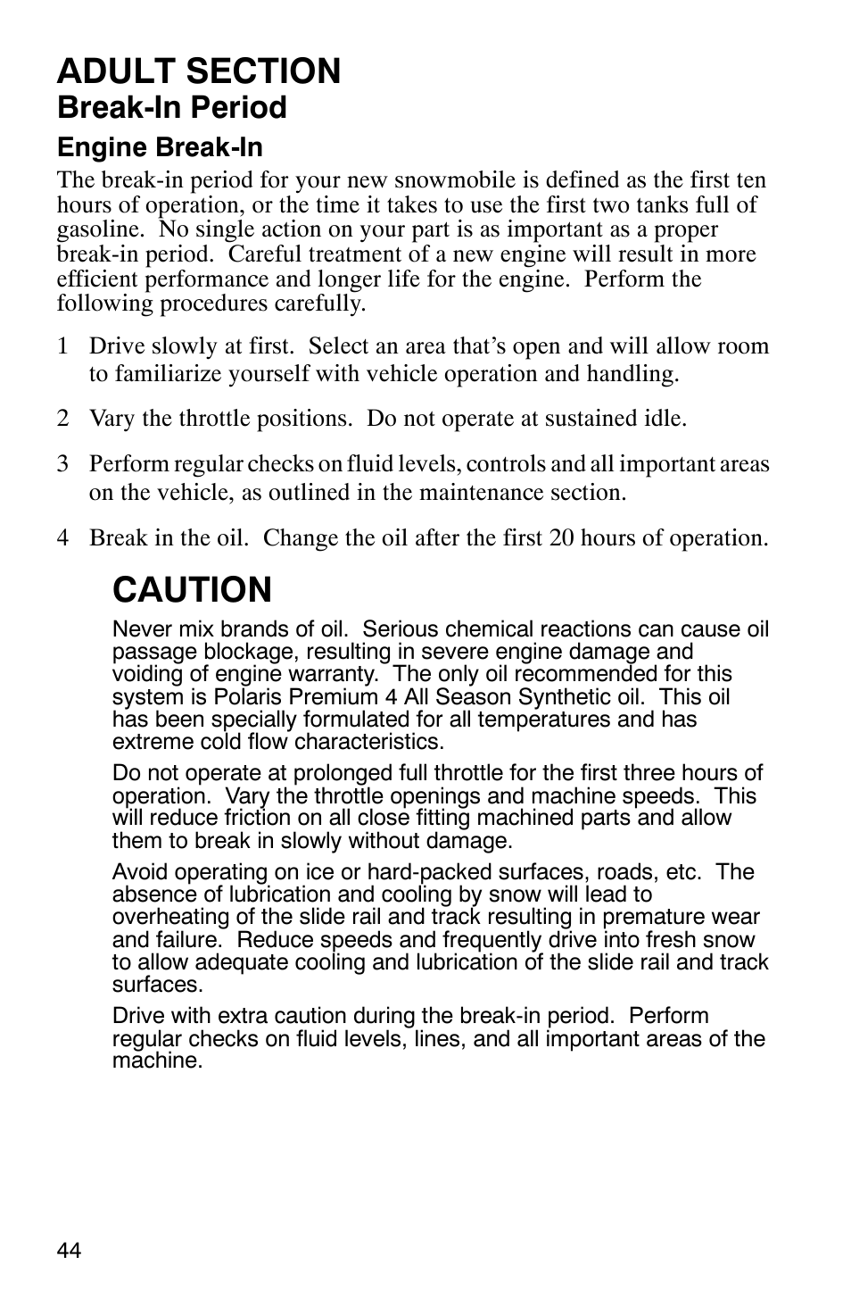 Caution, Break-in period | Polaris 120 Pro X User Manual | Page 47 / 92