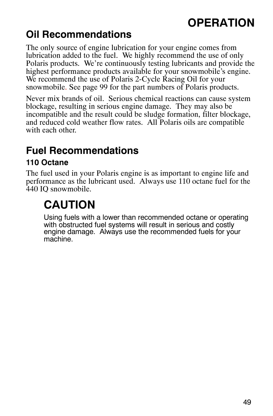 Operation, Caution, Oil recommendations | Fuel recommendations | Polaris 440 IQ User Manual | Page 52 / 118