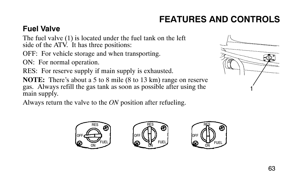 Features and controls, Fuel valve | Polaris Predator User Manual | Page 66 / 189