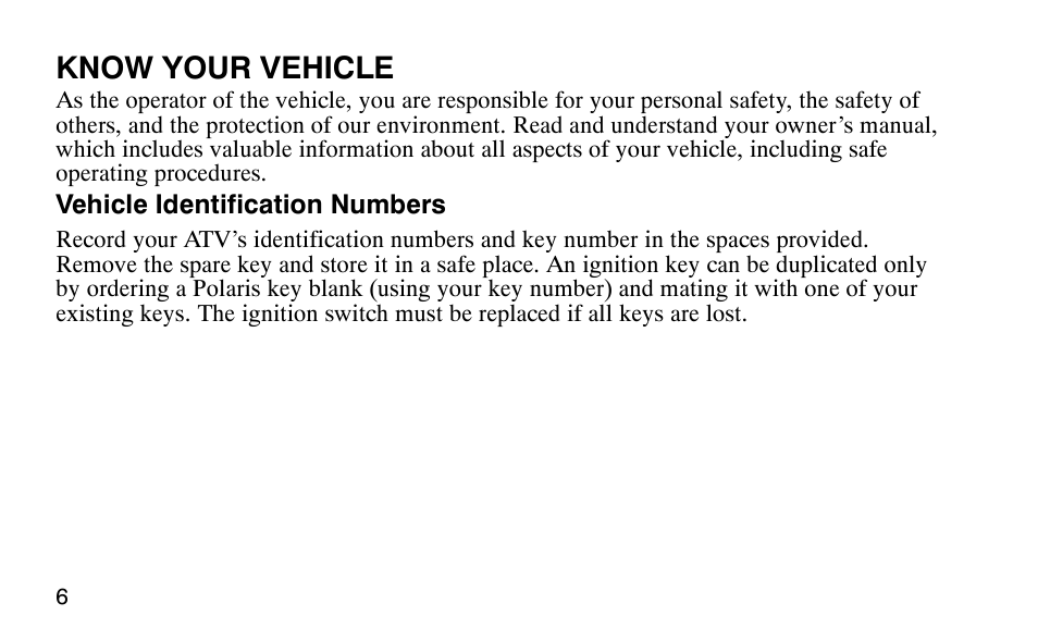 Know your vehicle | Polaris Outlaw 9920783 User Manual | Page 9 / 202