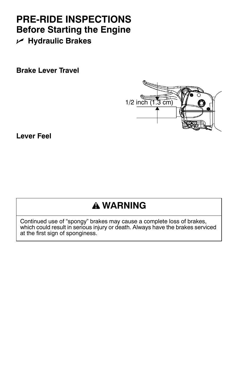 Pre-ride inspections, Before starting the engine, Warning | Polaris Widetrak LX User Manual | Page 43 / 130