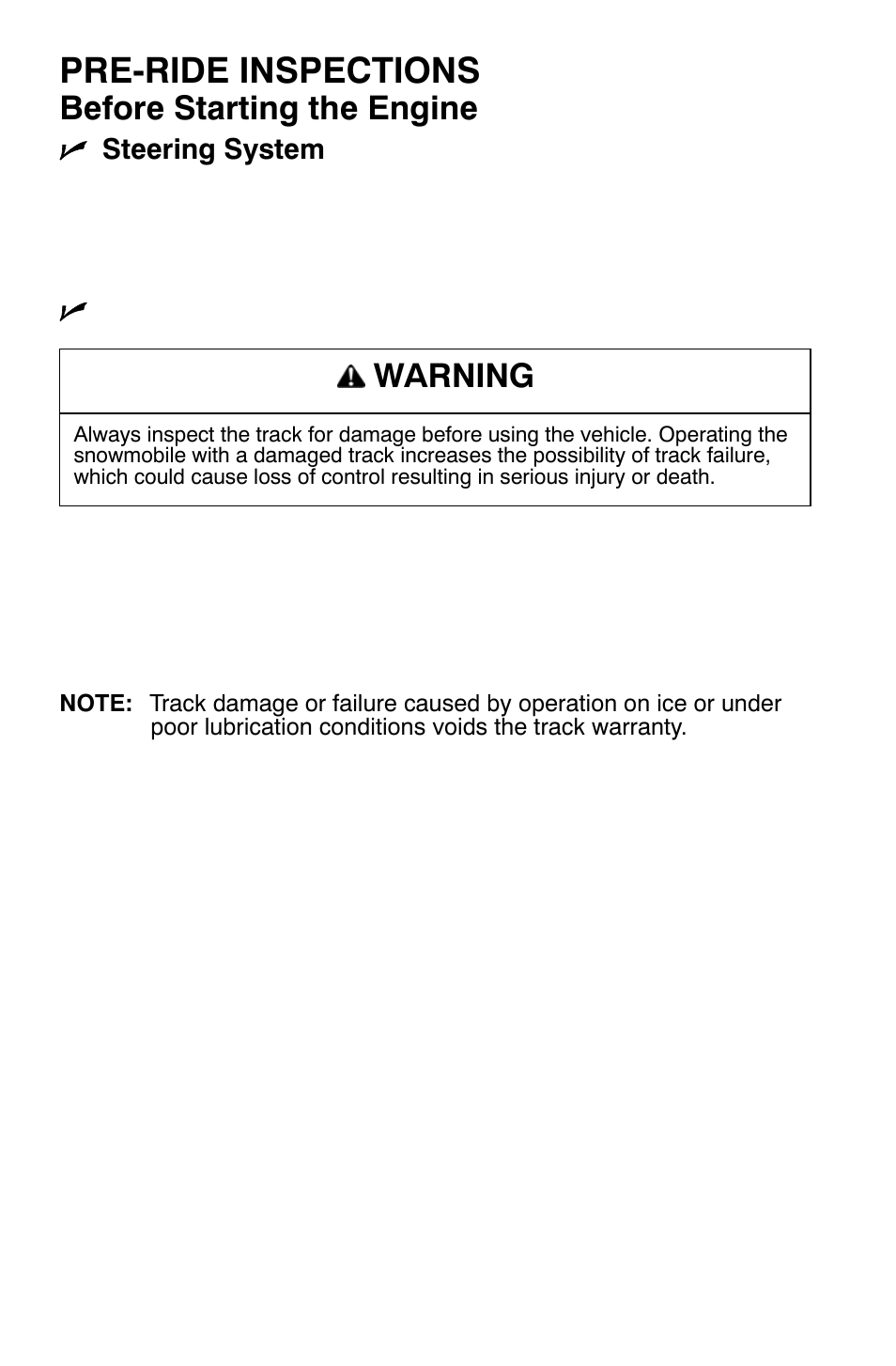 Pre-ride inspections, Before starting the engine, Warning | Polaris Widetrak LX User Manual | Page 45 / 130