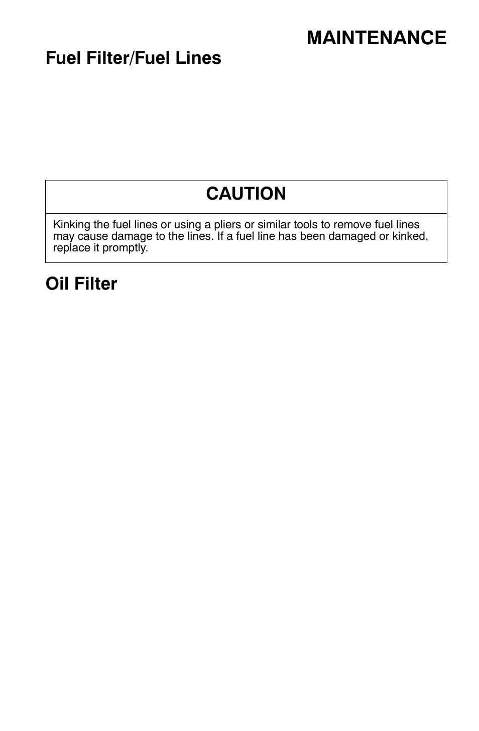 Maintenance, Fuel filter/fuel lines, Oil filter | Caution | Polaris Widetrak LX User Manual | Page 78 / 130