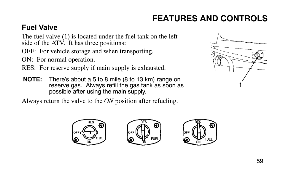 Features and controls, Fuel valve | Polaris Predator 9920779 User Manual | Page 62 / 191