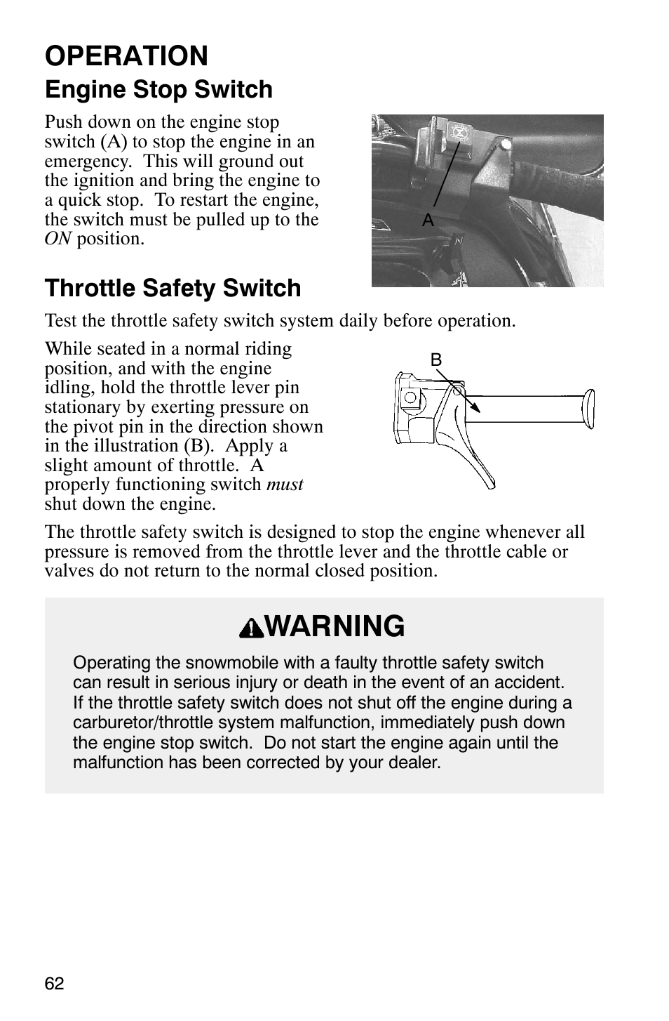 Warning, Operation, Engine stop switch | Throttle safety switch | Polaris 800 Pro X User Manual | Page 64 / 129